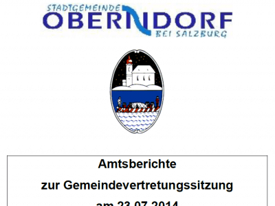 Amtsberichte Gemeindevertretung Oberndorf 23.07.2014