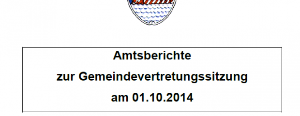 Amtsberichte GV-Sitzung am 01.10.2014