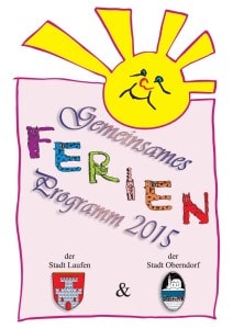 Ferienprogramm 2015 Oberndorf und Laufen (1)