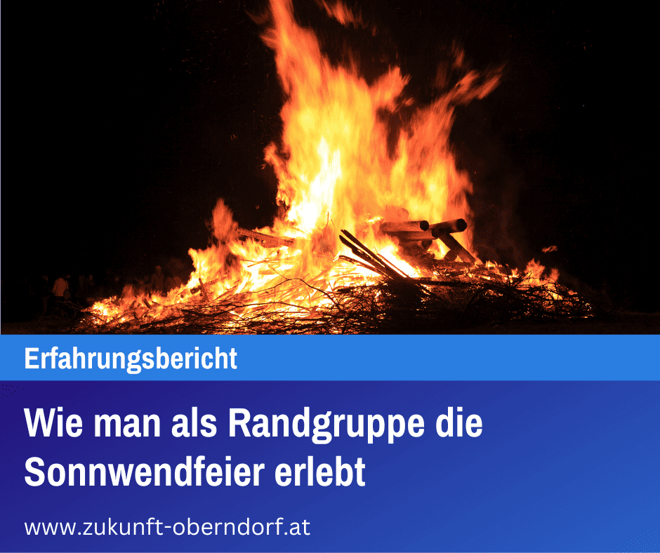 Wie man als Randgruppe die Sonnwendfeier erlebt